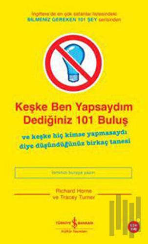 Keşke Ben Yapsaydım Dediğiniz 101 Buluş