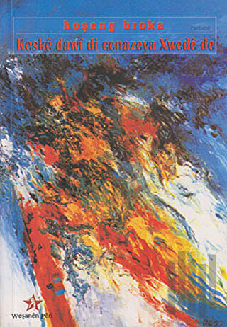 Keske Dawi Di Cenazeya Xwede De