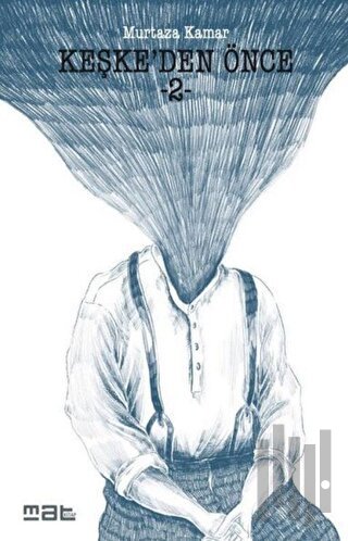 Keşke'den Önce - 2 | Kitap Ambarı