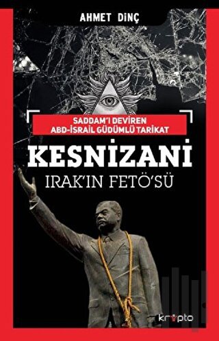 Kesnizani - Irak'ın FETÖ'sü | Kitap Ambarı