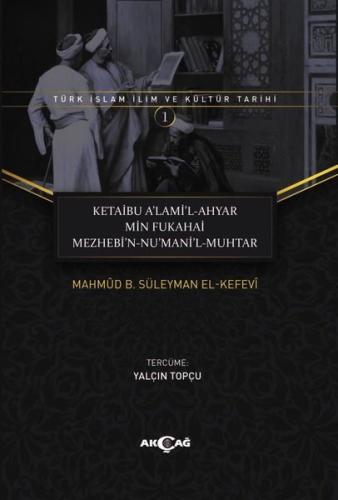 Ketaibu A'lami'l-Ahyar Min Fukahai Mezhebi'n-Nu'mani'l-Muhtar