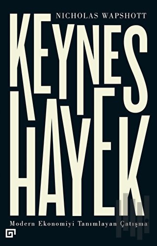 Keynes Hayek | Kitap Ambarı