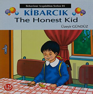 Kibarcık The Honest Kid | Kitap Ambarı