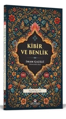 Kibir ve Benlik | Kitap Ambarı