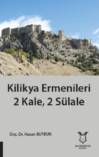 Kilikya Ermenileri 2 Kale 2 Sülale | Kitap Ambarı