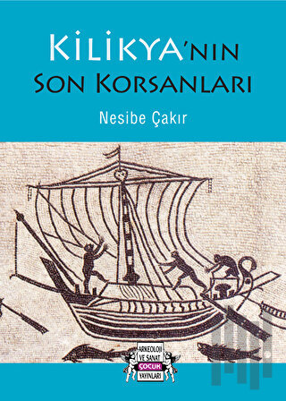 Kilikya'nın Son Korsanları | Kitap Ambarı