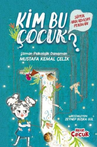 Kim Bu Çouk? Süper Arkadaşım Perihan | Kitap Ambarı