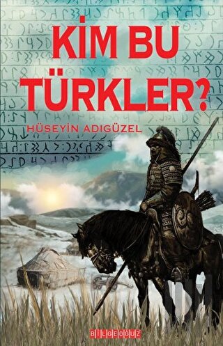 Kim Bu Türkler? | Kitap Ambarı