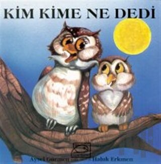 Kim Kime Ne Dedi