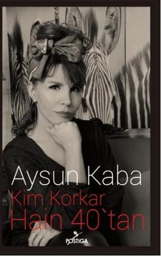 Kim Korkar Hain 40’tan | Kitap Ambarı