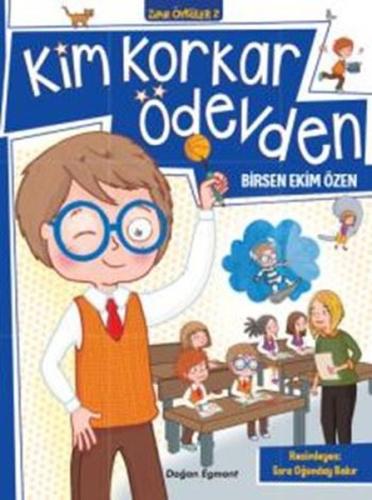 Kim Korkar Ödevden-Zıpır Öyküler 2 | Kitap Ambarı