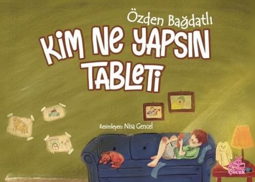 Kim Ne Yapsın Tableti | Kitap Ambarı