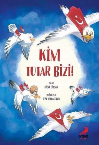 Kim Tutar Bizi | Kitap Ambarı