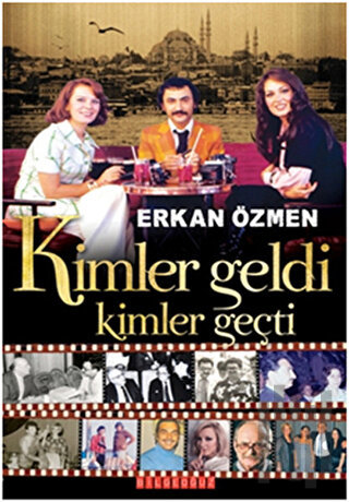 Kimler Geldi Kimler Geçti | Kitap Ambarı