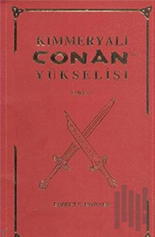 Kimmeryalı Conan`ın Yükselişi | Kitap Ambarı