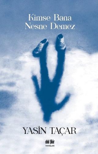 Kimse Bana Nesne Demez | Kitap Ambarı