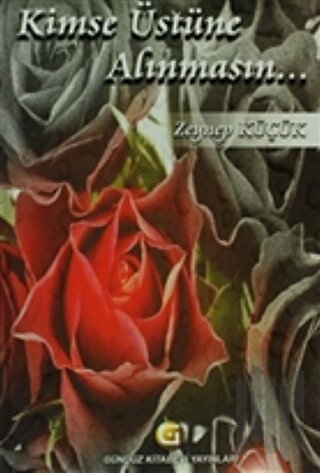 Kimse Üstüne Alınmasın... | Kitap Ambarı