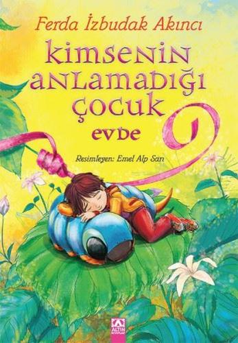 Kimsenin Anlamadığı Çocuk