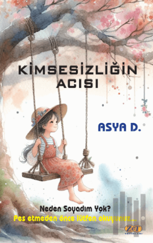 Kimsesizliğin Acısı