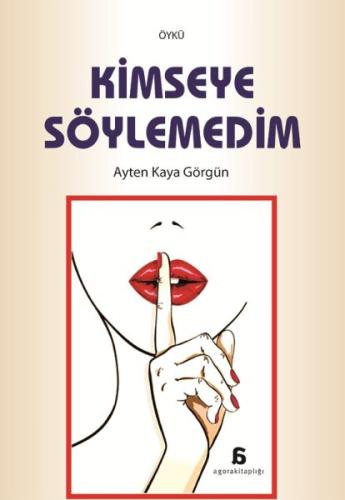 Kimseye Söyleyemedim | Kitap Ambarı
