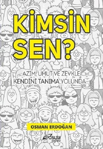 Kimsin Sen?