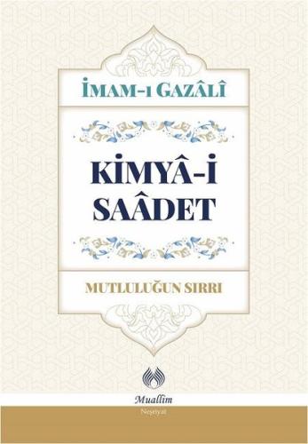 Kimya-i Saadet (Ciltli) | Kitap Ambarı