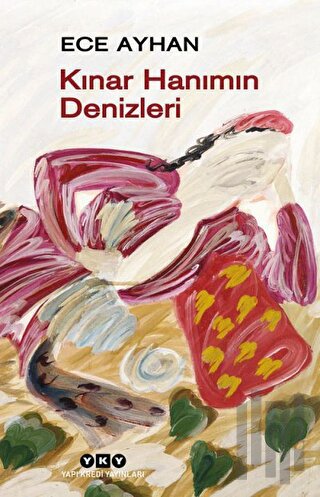 Kınar Hanımın Denizleri | Kitap Ambarı