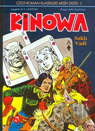 Kinowa Saklı Vadi (Ciltli)