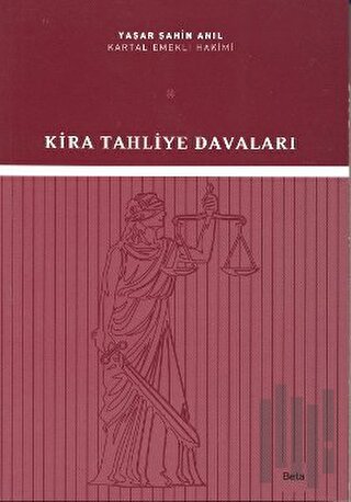 Kira Tahliye Davaları