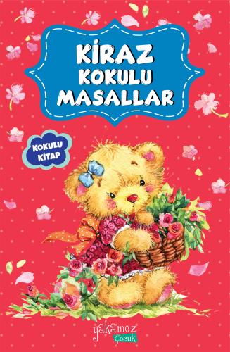 Kiraz Kokulu Masallar | Kitap Ambarı