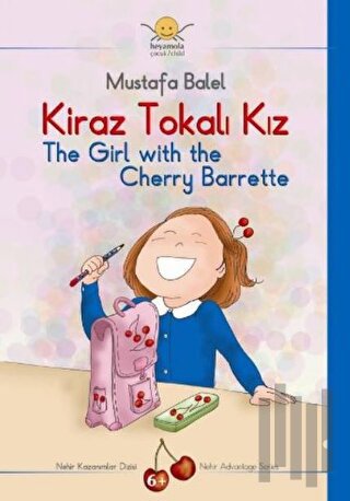 Kiraz Tokalı Kız - The Girl with the Cherry Barette | Kitap Ambarı