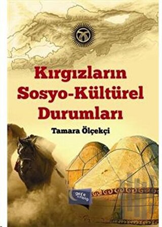 Kırgızların Sosyo - Kültürel Durumları