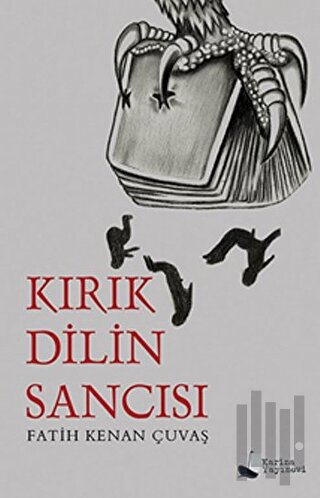Kırık Dilin Sancısı