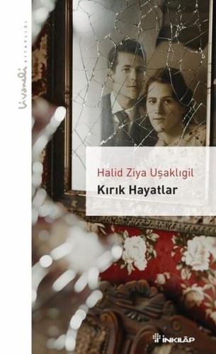 Kırık Hayatlar - Livaneli Kitaplığı | Kitap Ambarı