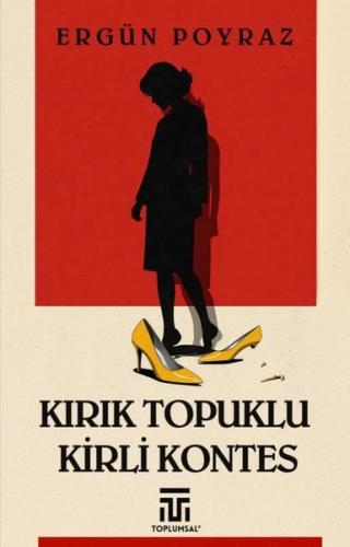 Kırık Topuklu Kirli Kontes | Kitap Ambarı