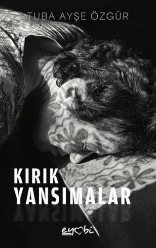 Kırık Yansımalar | Kitap Ambarı