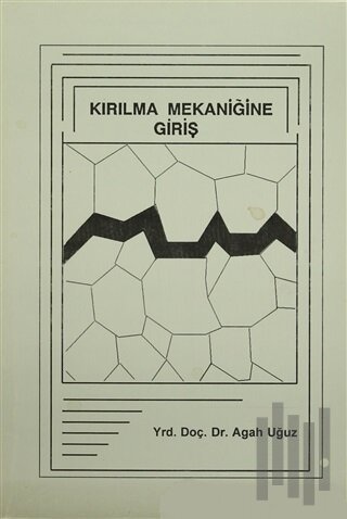 Kırılma Mekaniğine Giriş | Kitap Ambarı