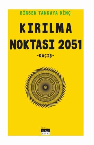 Kırılma Noktası 2051: Kaçış