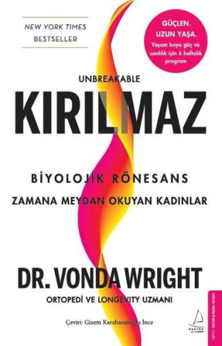 Kırılmaz - Biyolojik Rönesans: Zamana Meydan Okuyan Kadınlar | Kitap A