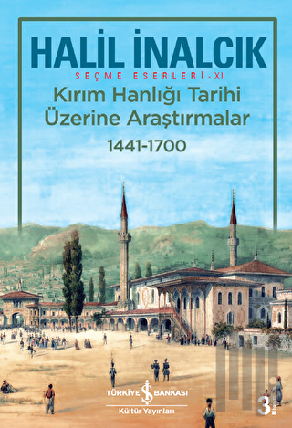 Kırım Hanlığı Tarihi Üzerine Araştırmalar 1441 - 1700 | Kitap Ambarı