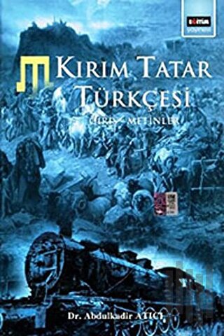Kırım Tatar Türkçesi Giriş - Metinler (Ciltli) | Kitap Ambarı