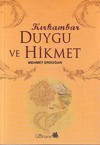 Kırk Ambar Duygu ve Hikmet | Kitap Ambarı