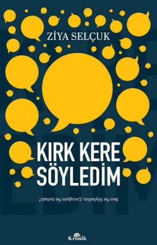 Kırk Kere Söyledim - Ben Ne Söyledim Çocuğum Ne Anladı? | Kitap Ambarı