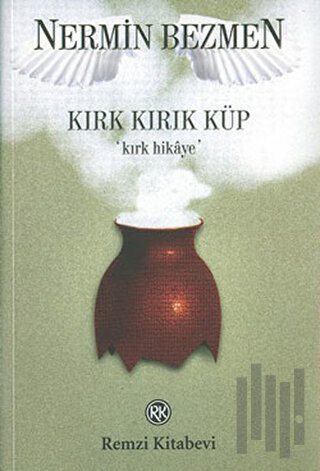 Kırk Kırık Küp / Kırk Hikaye | Kitap Ambarı