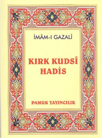 Kırk Kudsi Hadis (Hadis-010 / P10) | Kitap Ambarı