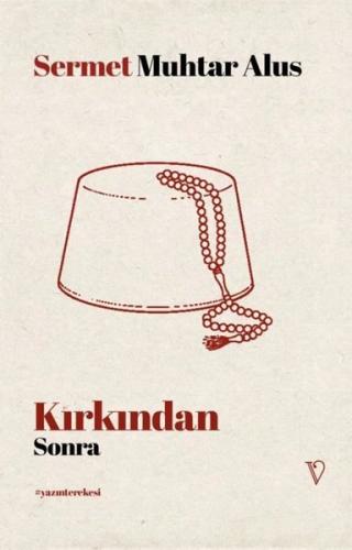 Kırkından sonra | Kitap Ambarı