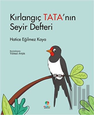 Kırlangıç Tata’nın Seyir Defteri | Kitap Ambarı