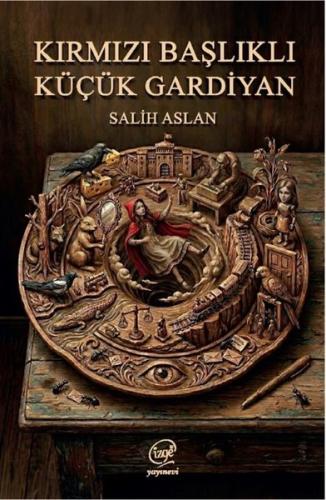 Kırmızı Başlıklı Küçük Gardiyan | Kitap Ambarı