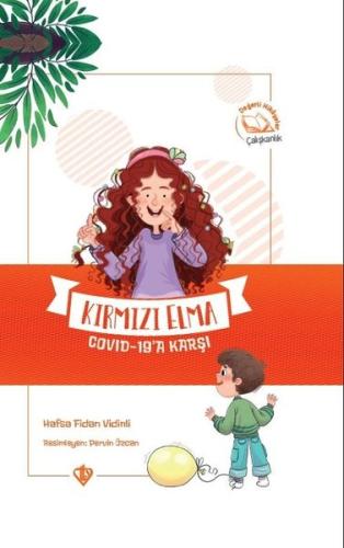 Kırmızı Elma Covid - 19a Karşı  -  Değerli Hikayeler Çalışkanlık (Ciltli)