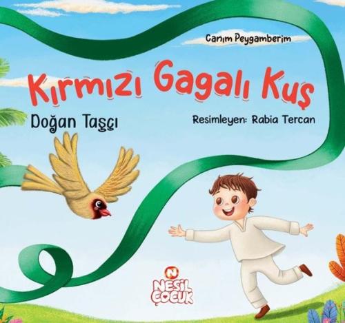 Kırmızı Gagalı Kuş - Canım Peygamberim